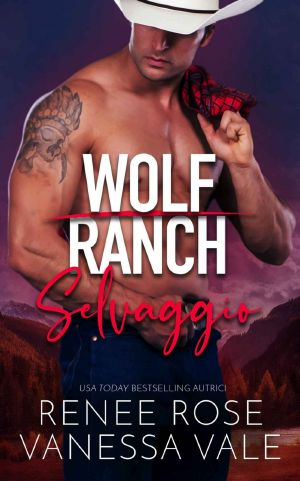 [Wolf Ranch 02] • Selvaggio